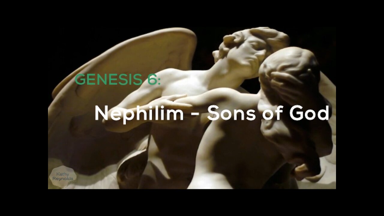 GENESIS 6 - NEPHILIM