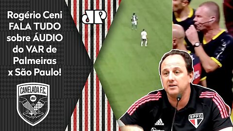 FOI SINCERO! OLHA o que Rogério Ceni FALOU sobre o ÁUDIO DO VAR de Palmeiras x São Paulo!