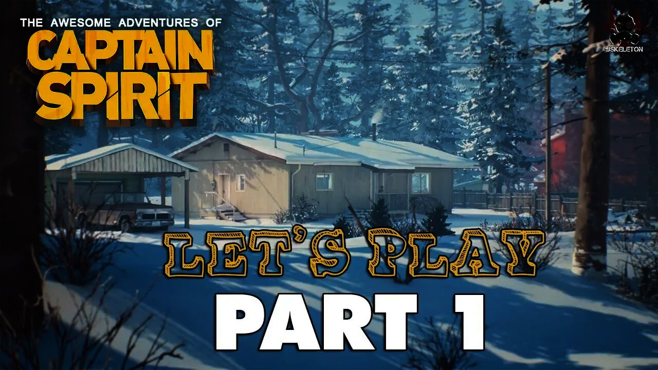 The Awesome Adventures of Captain Spirit - The Beginning of an Adventure (Part 1)