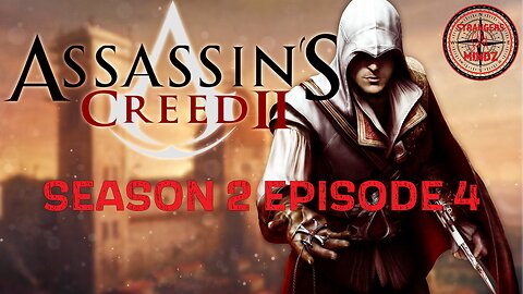 ASSASSINS CREED 2. Life As An Assassin. Gameplay Walkthrough. Episode 4