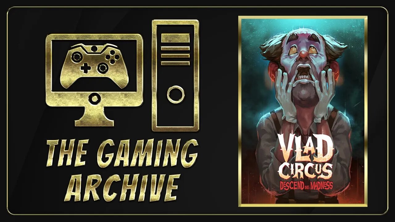 Vlad Circus: Descend Into Madness | Gameplay | No Commentary