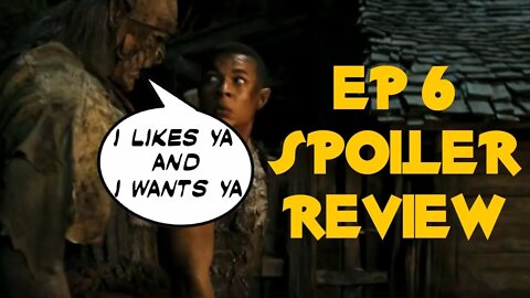 Rings Of Power Episode 6 SPOILER REVIEW