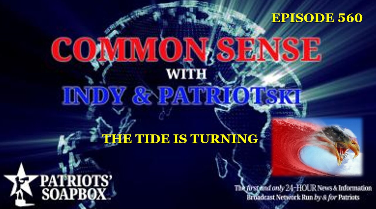Episode 560 – The Tide Is Turning