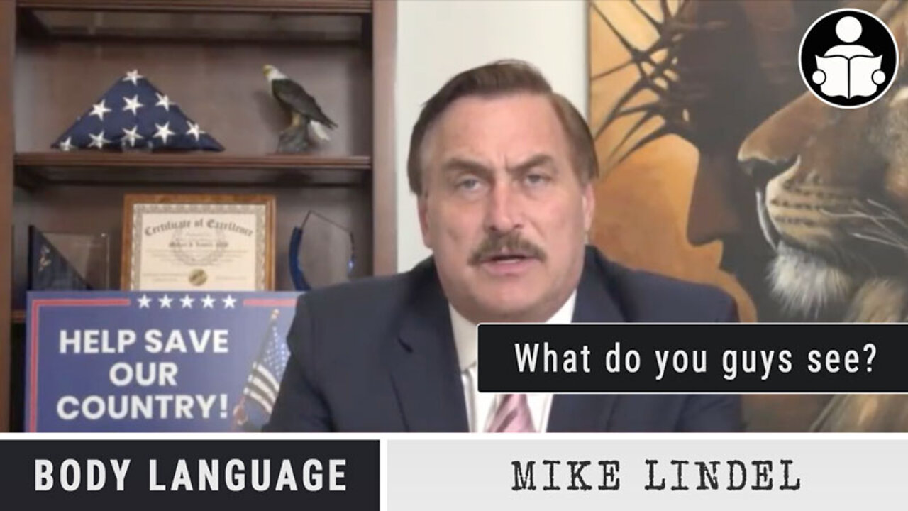 Body Language - Mike Lindell, what are you guys's seeing?