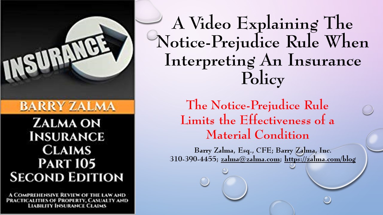 A Video Explaining the Notice-Prejudice Rule When Interpreting an Insurance Policy