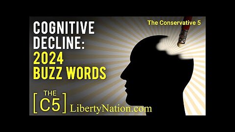 Cognitive Decline: 2024 Buzz Words – C5 TV