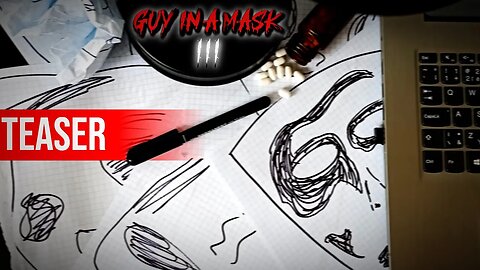 Guy In a Mask III | Official Film Teaser