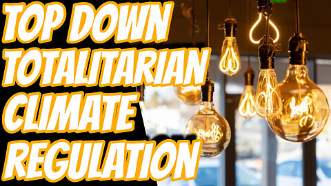 Biden Administration Attacks Personal Sovereignty | Outlaws Incandescent Lightbulbs