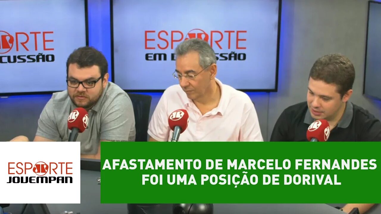 Afastamento de Marcelo Fernandes foi uma posição de Dorival