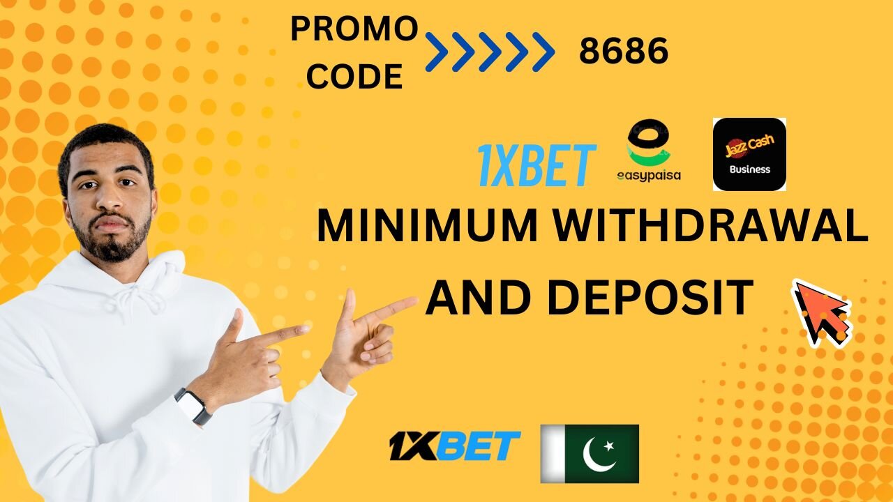 1xbet minimum deposit and withdrawal....