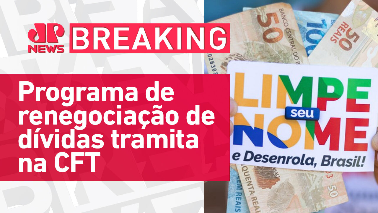 Reunião de líderes vai definir próximos passos da tramitação do Desenrola | BREAKING NEWS