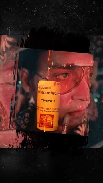 Have you heard of Adrenochrome?