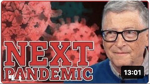 IT'S STARTING, BILL GATES ANNOUNCES THE NEXT PANDEMIC DATE AND OUTBREAK LOCATION