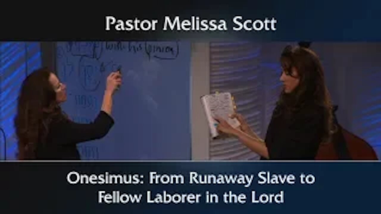 Philemon - Onesimus: From Runaway Slave to Fellow Laborer in the Lord