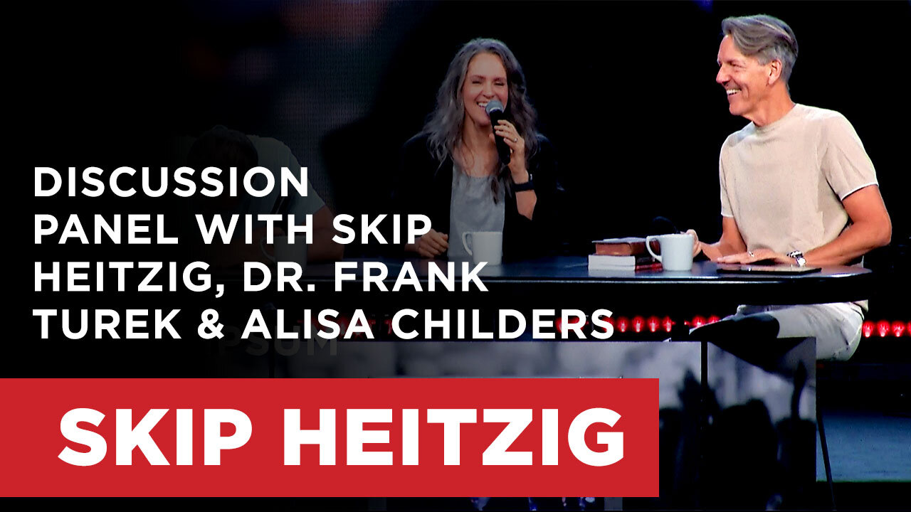 Discussion Panel with Skip Heitzig, Dr. Frank Turek & Alisa Childers