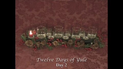Twelve Days of Yule - Day 2