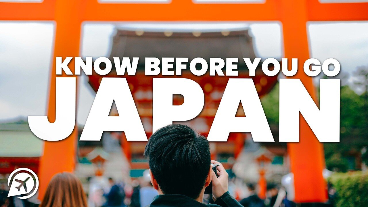 THINGS TO KNOW BEFORE YOU GO TO JAPAN