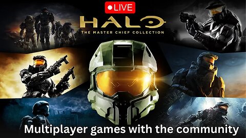 Livestream - Halo the Masterchief collection - Playing multiplayer games with the community