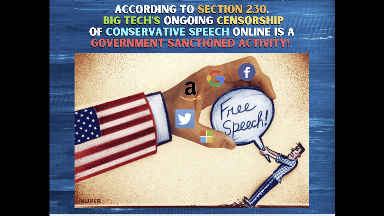 Is Big Tech's Censorship of Conservative Speech Sanctioned by Congress?