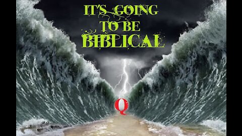 It’s going to be Biblical