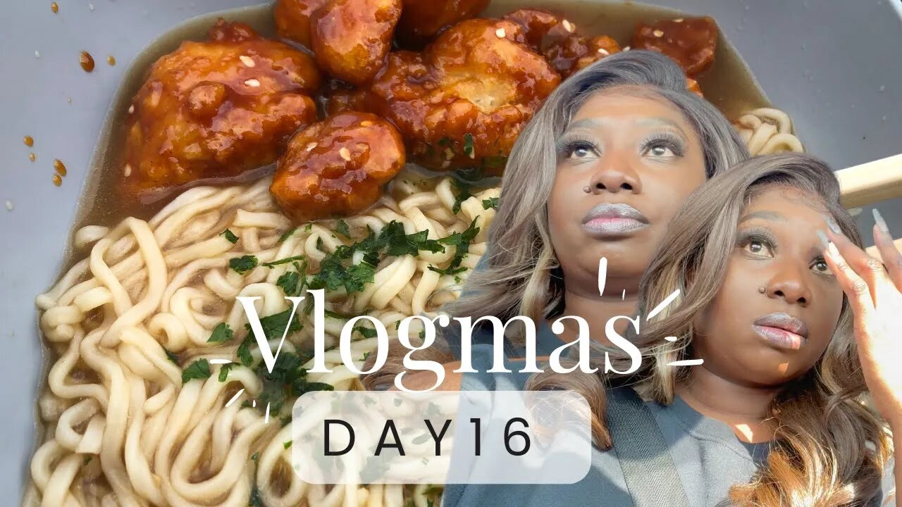 Vlogmas Day 16 | Real Life