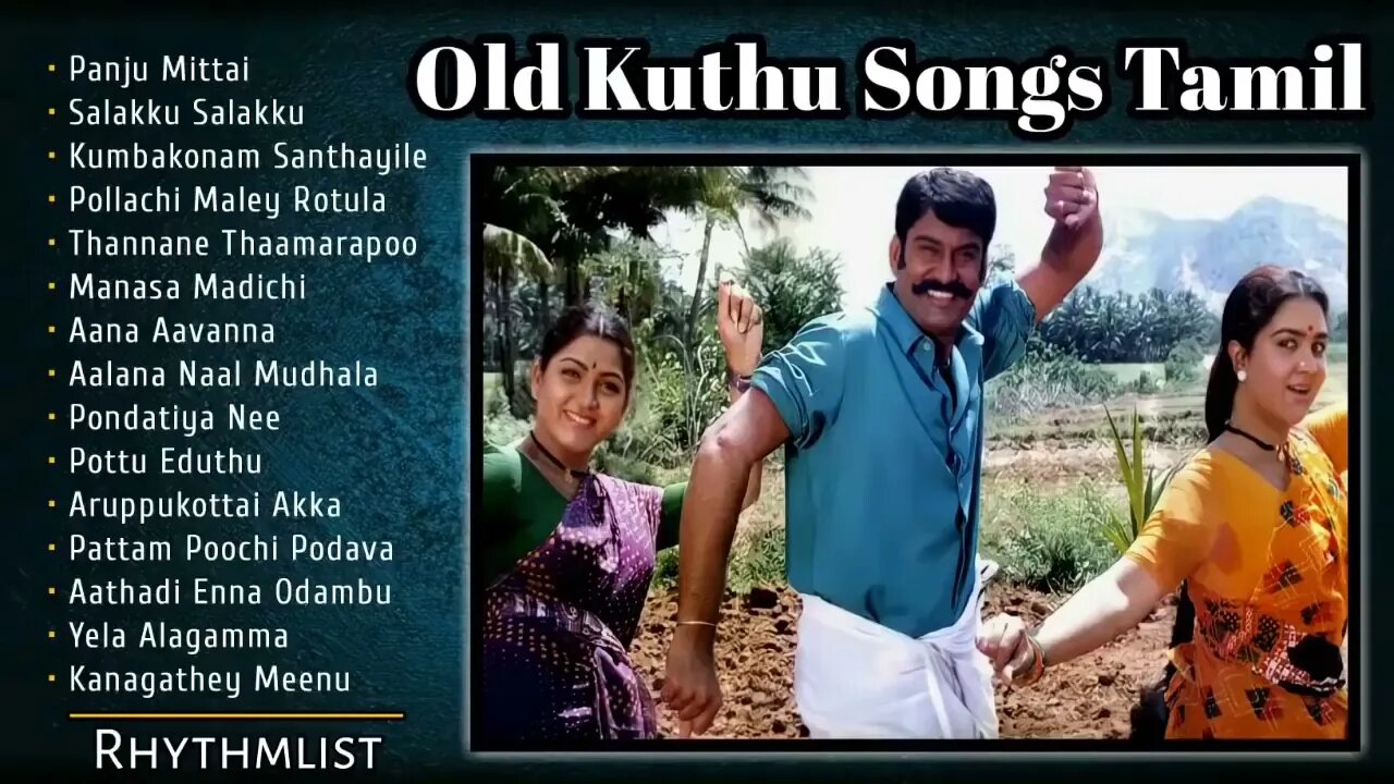 Old Kuthu Songs Tamil Old Folk Songs Tamil Best Kuthu Songs Tamil ｜ Spotify Link⬇️