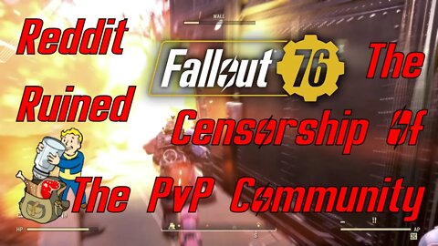 Remember When Fallout 76 Crybabies Censored The PvPers On Reddit So There Was No PvP improvements