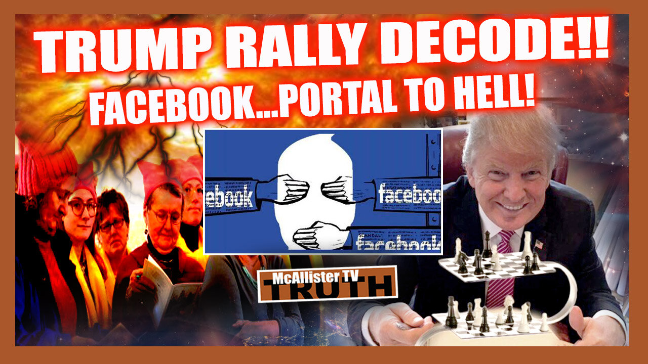 FACEBOOK MEZZANINE LEVEL OF HELL! POTUS RALLY DECODE! NUCLEAR THREAT TALK!