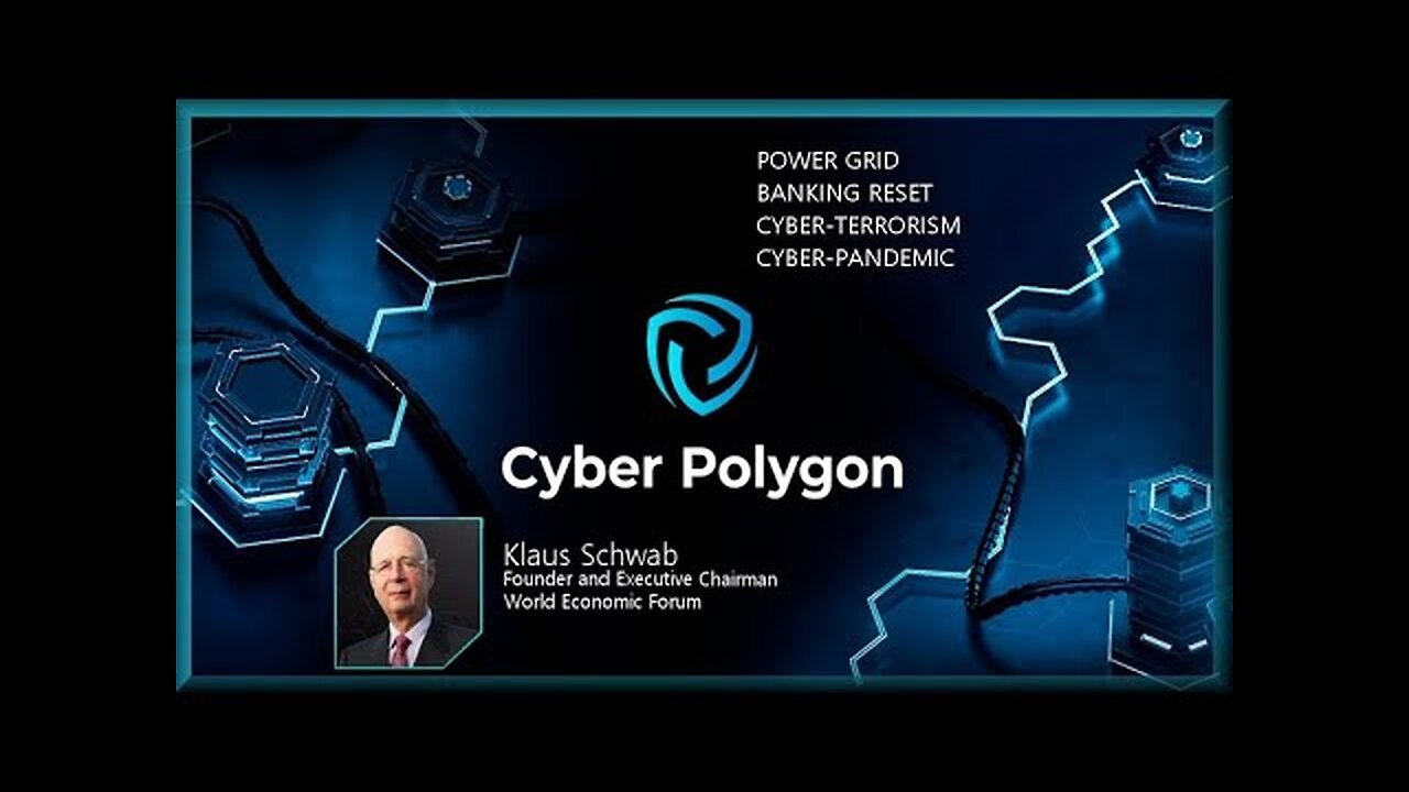 Dall'evento 201 della simulazione della pandemia del Coronavirus al Cyber Polygon 2021 La pandemia informatica del World Economic Forum,il Gran Reset e la quarta rivoluzione industriale detta da Klaus Schwab DOCUMENTARIO