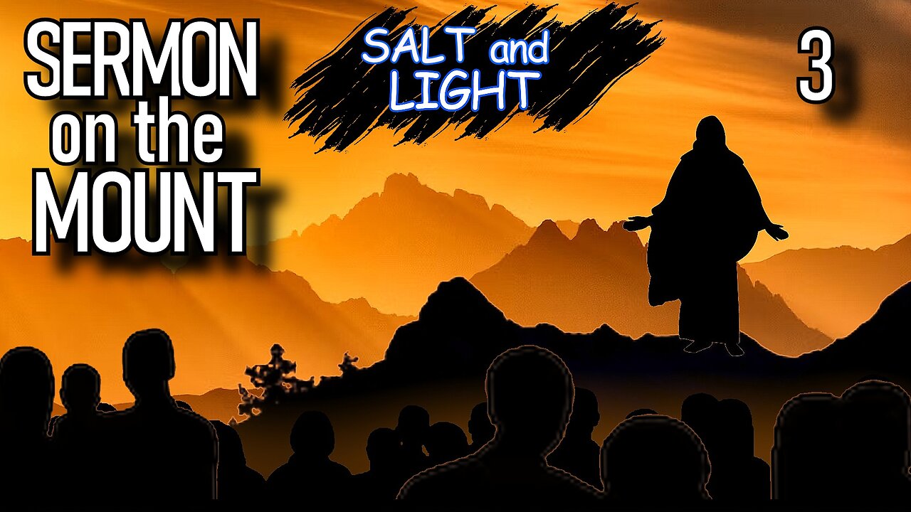 Matthew 5 | SALT AND LIGHT | Sermon on the Mount | The Bible