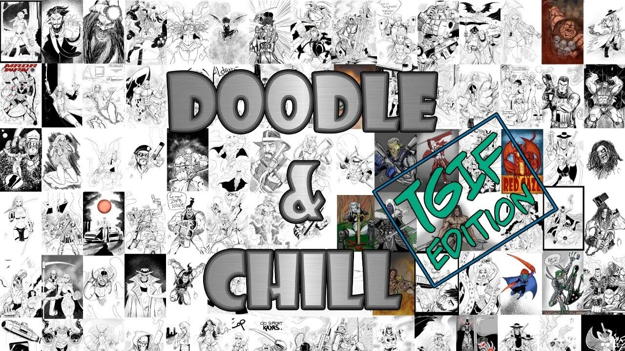 DOODLE & CHILL TGIF