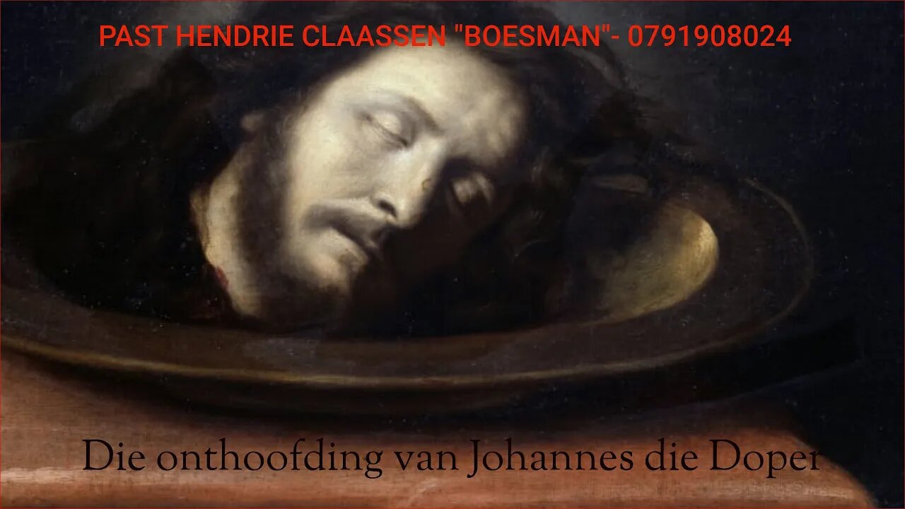 Die onthoofding van Johannes die Doper- HENDRIE CLAASSEN BOESMAN