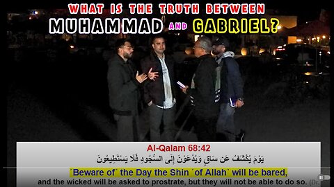 What is the truth between Muhammad and Gabriel.