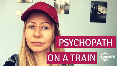 Psychopath on a Train