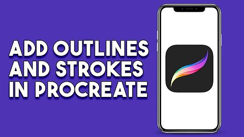 How To Add Outlines And Strokes In Procreate (Step By Step)