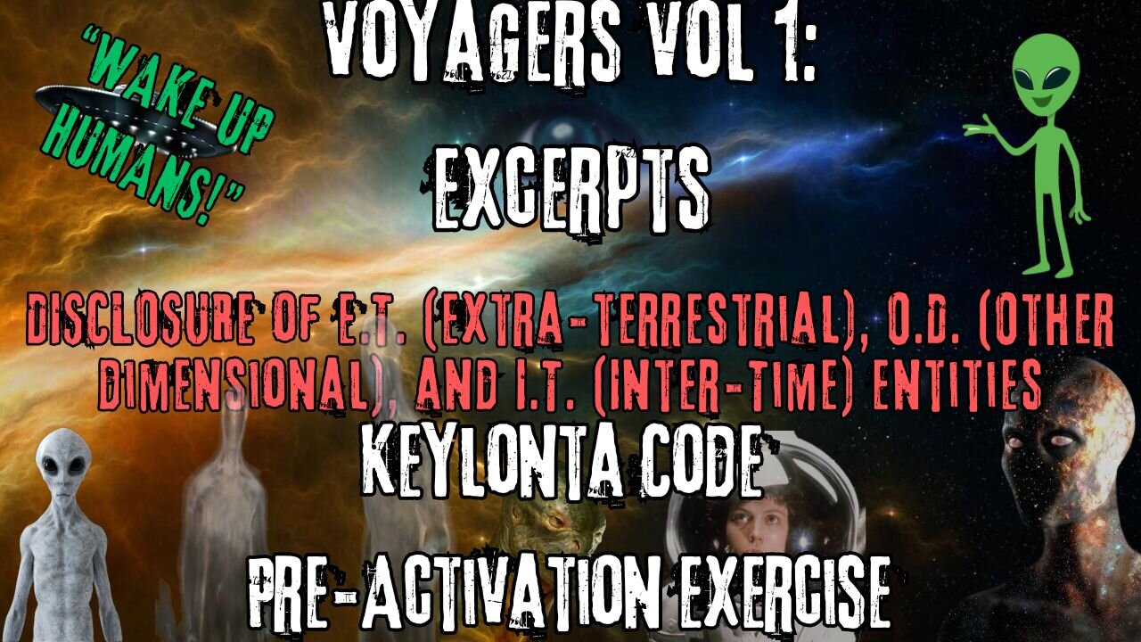 The Keylonta Code Pre-Activation Exercise | Excerpts from Voyagers Volume 1