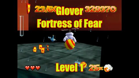 Glover: Fortress of Fear (Level 1)