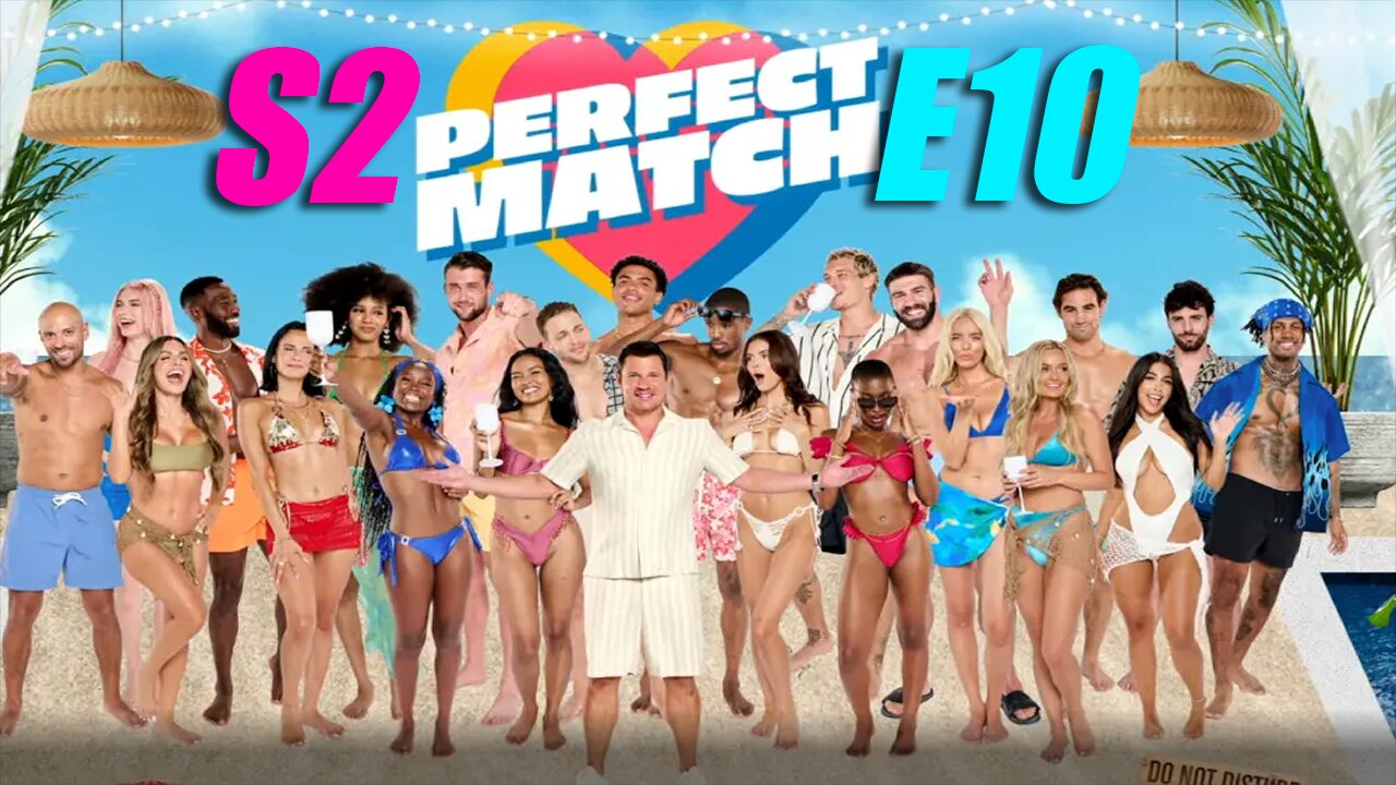 Perfect Match S2E10