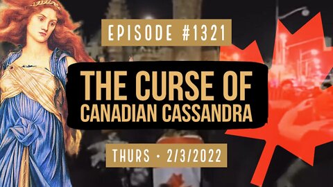 #1321 The Curse of Canadian Cassandra