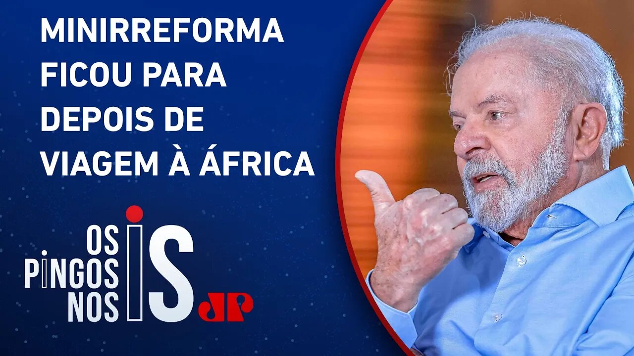 Lula desiste de anunciar mudanças ministeriais