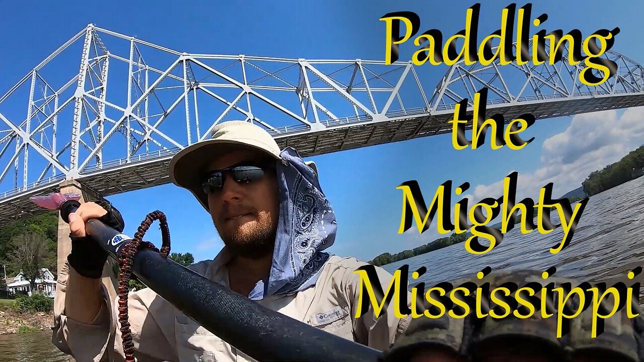 Kayaking the Mighty Mississippi ep. 11 Iowa border to Cassville, WI (days 25 & 26)