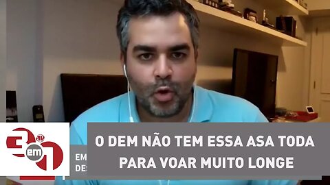 Andreazza: O DEM não tem essa asa toda para voar muito longe