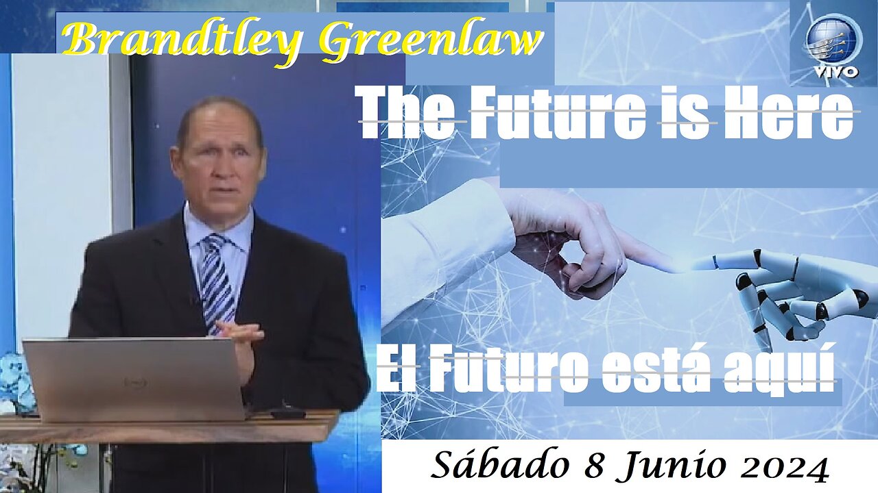 The Future is Here / El Futuro està aquí | Brandtley Greenlaw