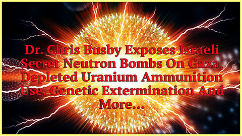 Israel Accused Of Using Uranium 235 Ammunition & Neutron Bombs In Gaza