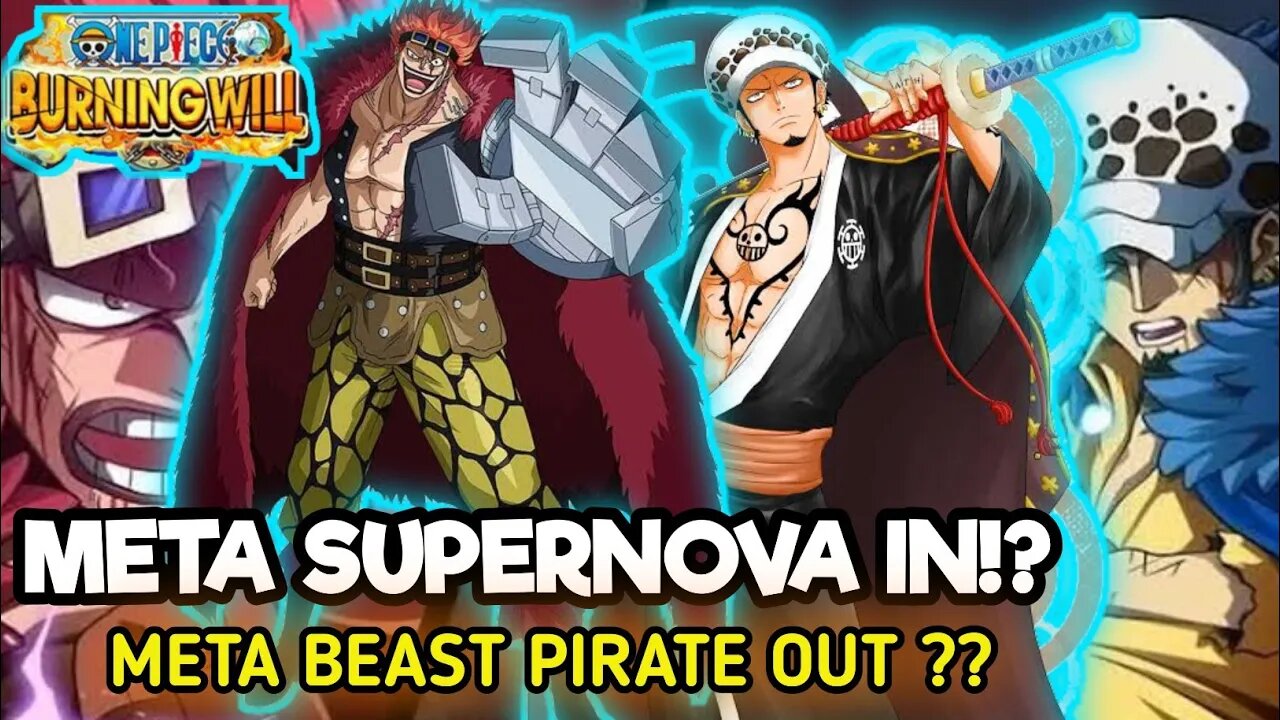 BEAST PIRATE AKAN TERGANTIKAN META SUPERNOVA - One Piece Burning Will CN