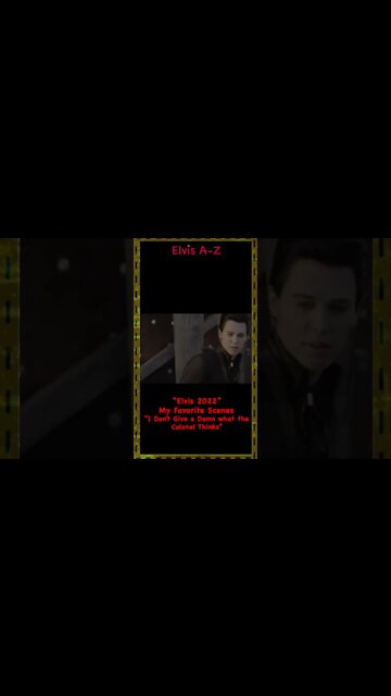 “Elvis” 2022. What the Colonel Thinks