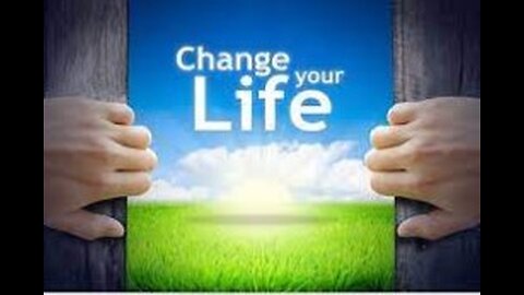 Change your life .