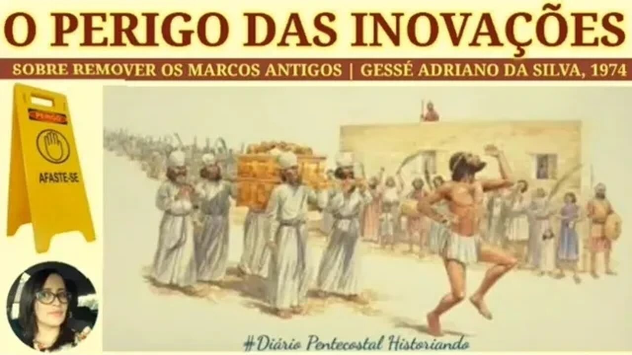 O GRANDE PERIGO DAS INOVAÇÕES | GESSÉ ADRIANO DA SILVA | JORNAL MENSAGEIRO DA PAZ, 1974