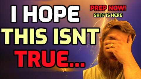 This is EXTREMELY DANGEROUS and They REFUSE to Talk About It... PREP NOW! | SHTF is HERE