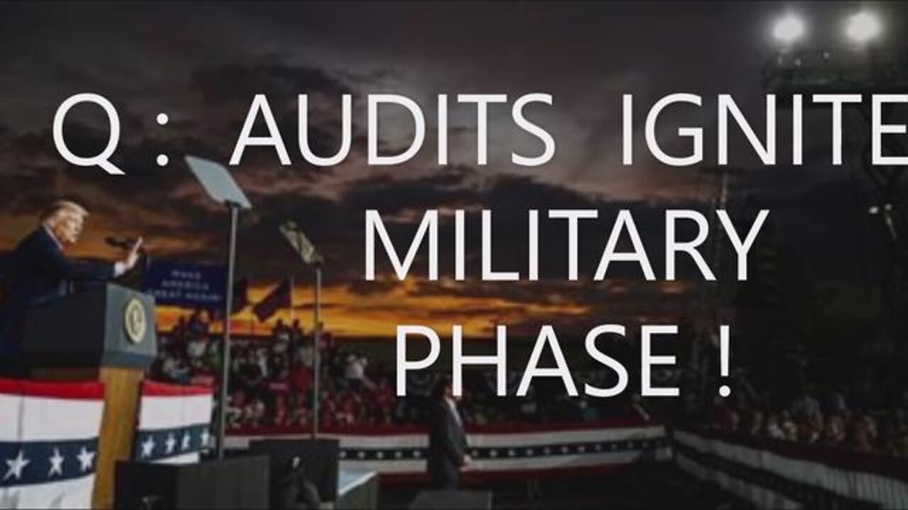 Q: AUDITS IGNITE MILITARY PHASE!